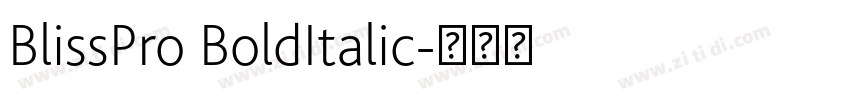 BlissPro BoldItalic字体转换
